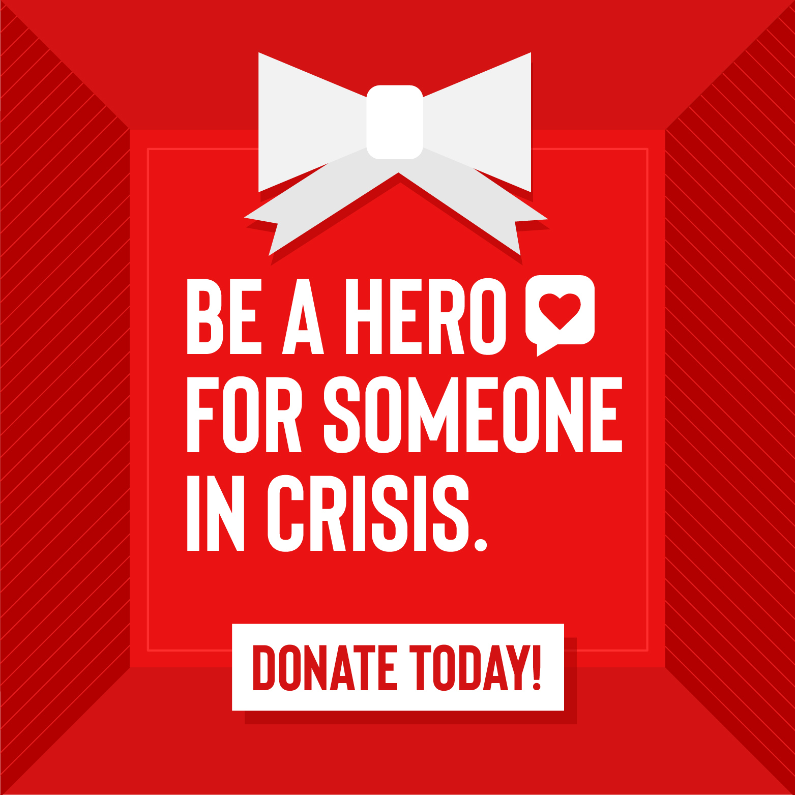 Be A Hero For Someone In Crisis